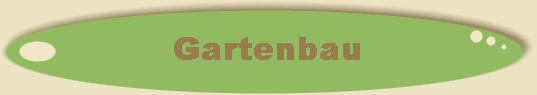 Gartenbau