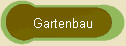 Gartenbau