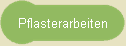 Pflasterarbeiten