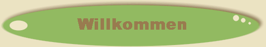 Willkommen